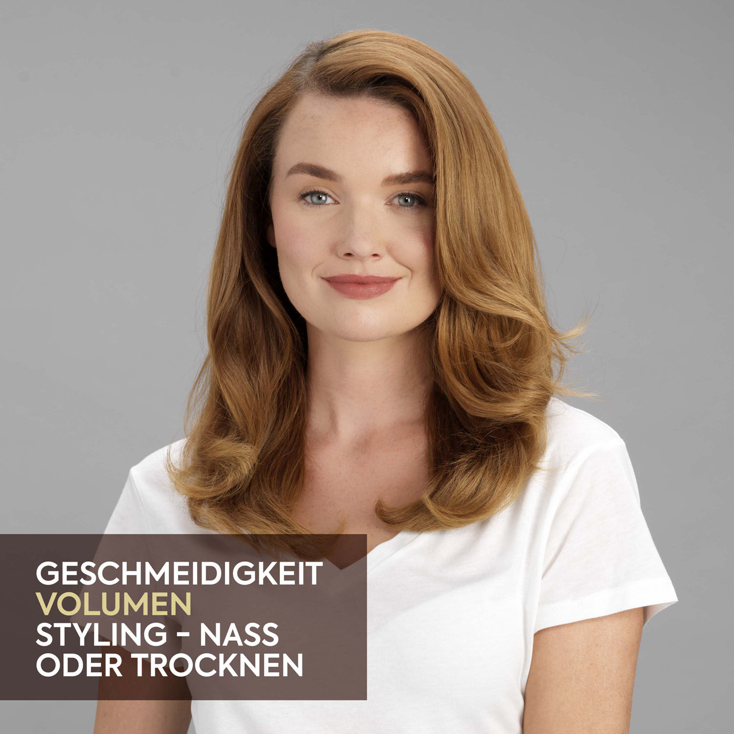 GESCHMEIDIGKEIT. VOLUMEN . STYLING - NASS ODER TROCKNEN 